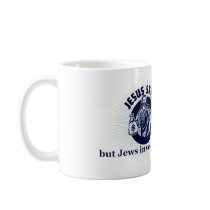 Jesus Saves - Jews Invest Wisely mugs
