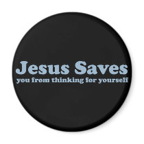 Jesus Saves Satire magnets