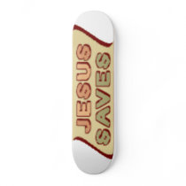 jesus saves skateboard