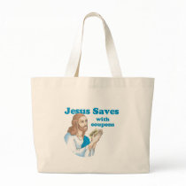 Jesus saves with coupons bags by Shirtuosity Jesus saves with coupons bags