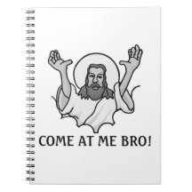 Jesus Says Come At Me Bro Journals