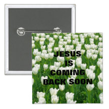 JESÚS SE ESTÁ VOLVIENDO PRONTO… BOTÓN RELIGIOSO PINS