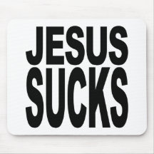Jesus Sucks Mousepads