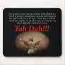 Jesus.  Tah Dah!!! Mouse Pad