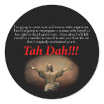 Jesus.  Tah Dah!!! Round Stickers