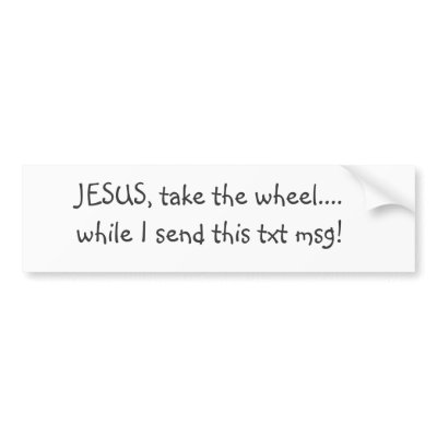 Jesus Take the Wheel Bumper Sticker by jaymmyjaym