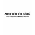 Jesus Take The Wheel, www.youknowyoudeadazzwron... t-shirts