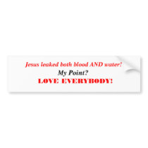 Jesus - The Blood and the Water Bumper Stickers