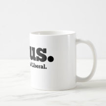 Jesus.  The Original Liberal Mug