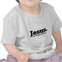 Jesus.  The Original Liberal Shirt