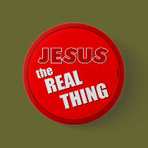 Jesus: the Real Thing buttons