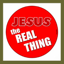 Jesus: the Real Thing posters