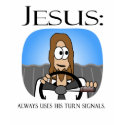 Jesus Uses His Turn Signals t-shirts