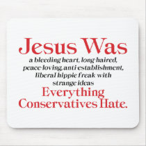 Jesus Was A Bleeding Heart Mousepad
