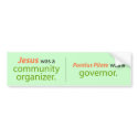 Jesus was a Community Organizer bumper stickers by BeezKneez Jesus was a Community Organizer bumper stickers