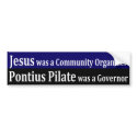 Jesus was a Community Organizer bumper stickers by irregulargoods Jesus was a Community Organizer bumper stickers