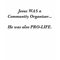 Jesus WAS a Community Organizer...He was also P... t-shirts