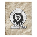 Jesus was a cowboy posters