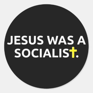 jesus was a socialist t shirt