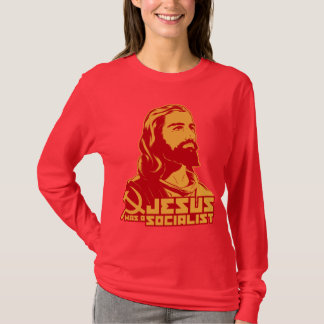 jesus was a socialist t shirt