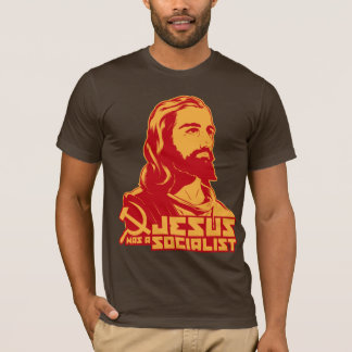 jesus was a socialist t shirt