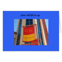 Jesus will lift me up