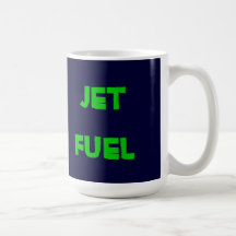 JET FUEL COFFEE MUG