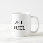 JET FUEL COFFEE MUGS