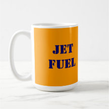 JET FUEL MUG