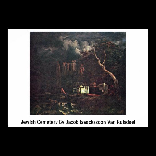 Jewish Cemetery By Jacob Isaackszoon Van Ruisdael Poster