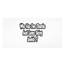Jewish Pride Joke...Two Thumbs Customized Photo Card