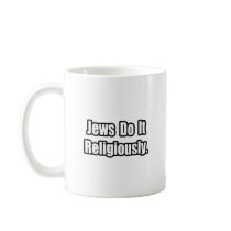 Jews Do It Religiously mugs