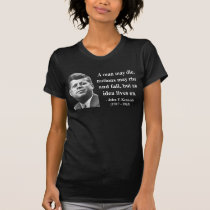 JFK Quote 4b t-shirts