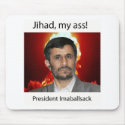 Jihad, my ass!  Iran mousepads