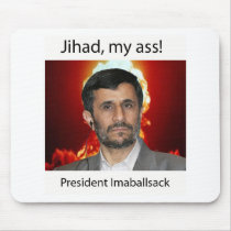 Jihad, my ass!  Iran mousepads