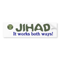 Jihad Works Both Ways IDF BUMPER bumper stickers