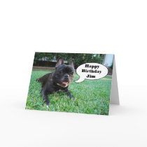 Jim Happy Birthday French Bulldog Card