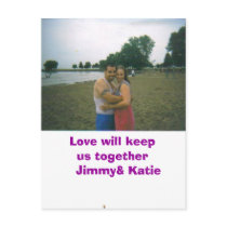 Jimmy , Love will keep us together   Jimmy& Katie postcards