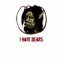 Jinjiro hates bears. t-shirts by Jinjiro Jinjiro hates bears. t-shirts