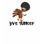 Jive Turkey Tshirts