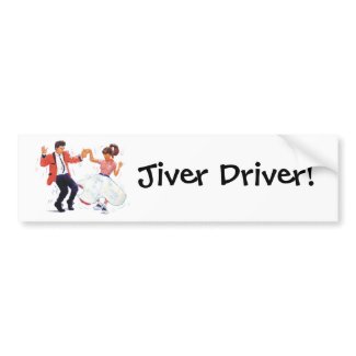 Jiver Driver Classic Rock and Roll Jive Dancing bumpersticker