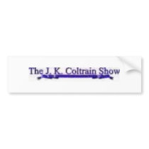 JK Coltrain Bumper Sticker bumper stickers