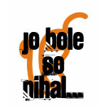 Jo Bole So Nihal... Tee Shirt Jo Bole So Nihal... Tee Shirt