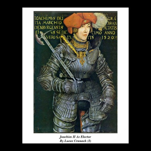 Joachim Ii As Elector By Lucas Cranach (I) Posters