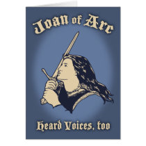Joan of Arc Heard Voices Greeting Cards