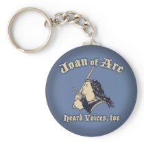 Joan of Arc Heard Voices Keychains
