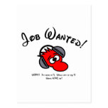 JOB WANTED!  Wanna hire me? Post Cards
