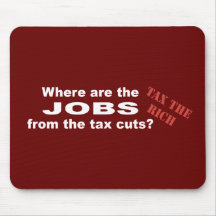 Jobs from tax cuts? mouse pad