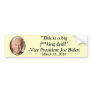 Joe Biden big f**king deal health bumpersticker Bumper Stickers