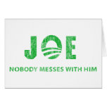 Joe Biden - Nobody Messes With Him - Barack Obama Greeting Cards